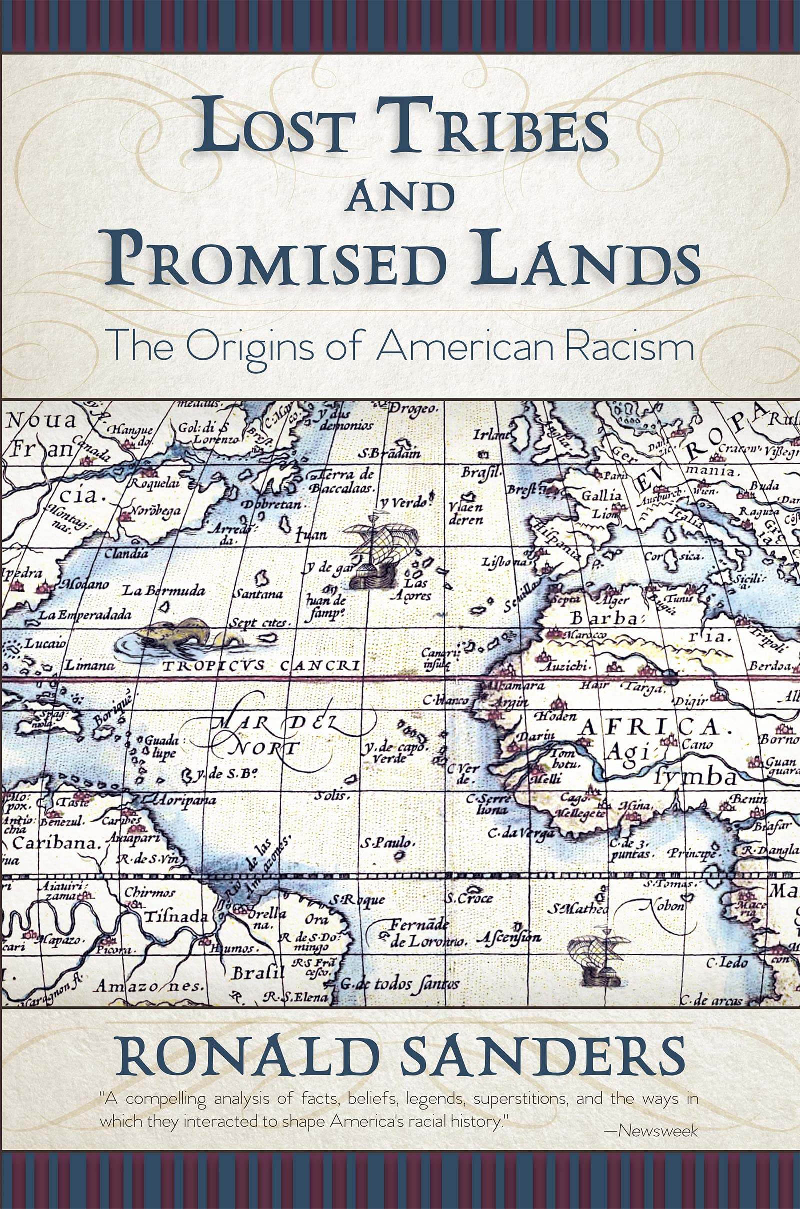 Lost Tribes and Promised Lands: The Origins of American Racism