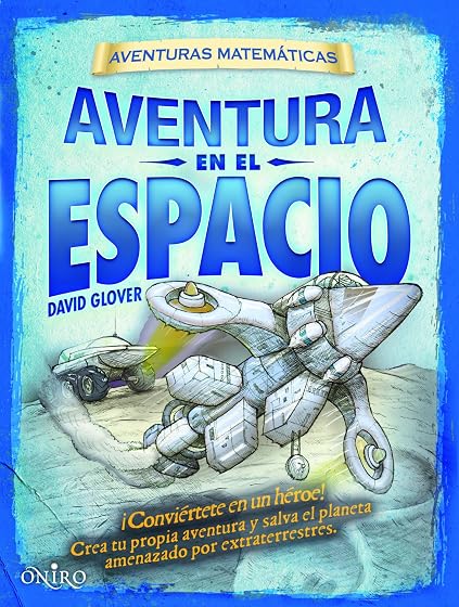Aventuras Matematicas: Aventura en el Espacio