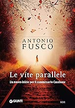 Le vite parallele Le indagini del commissario Casabona Vol 4
