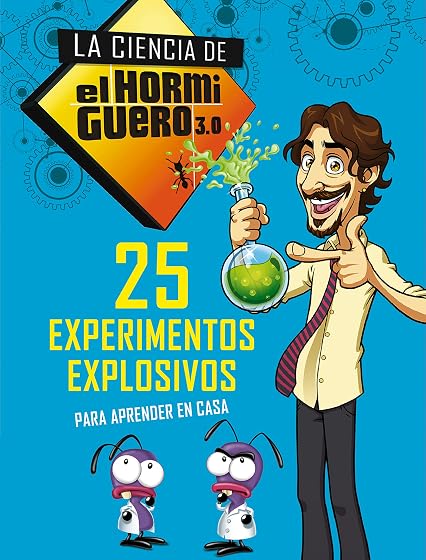 25 experimentos explosivos para aprender en casa