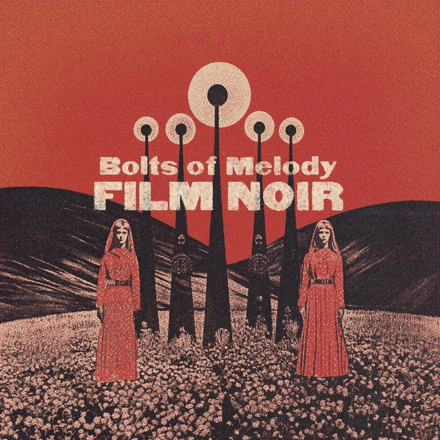 Bolts Of Melody Film Noir CD New 634457163546