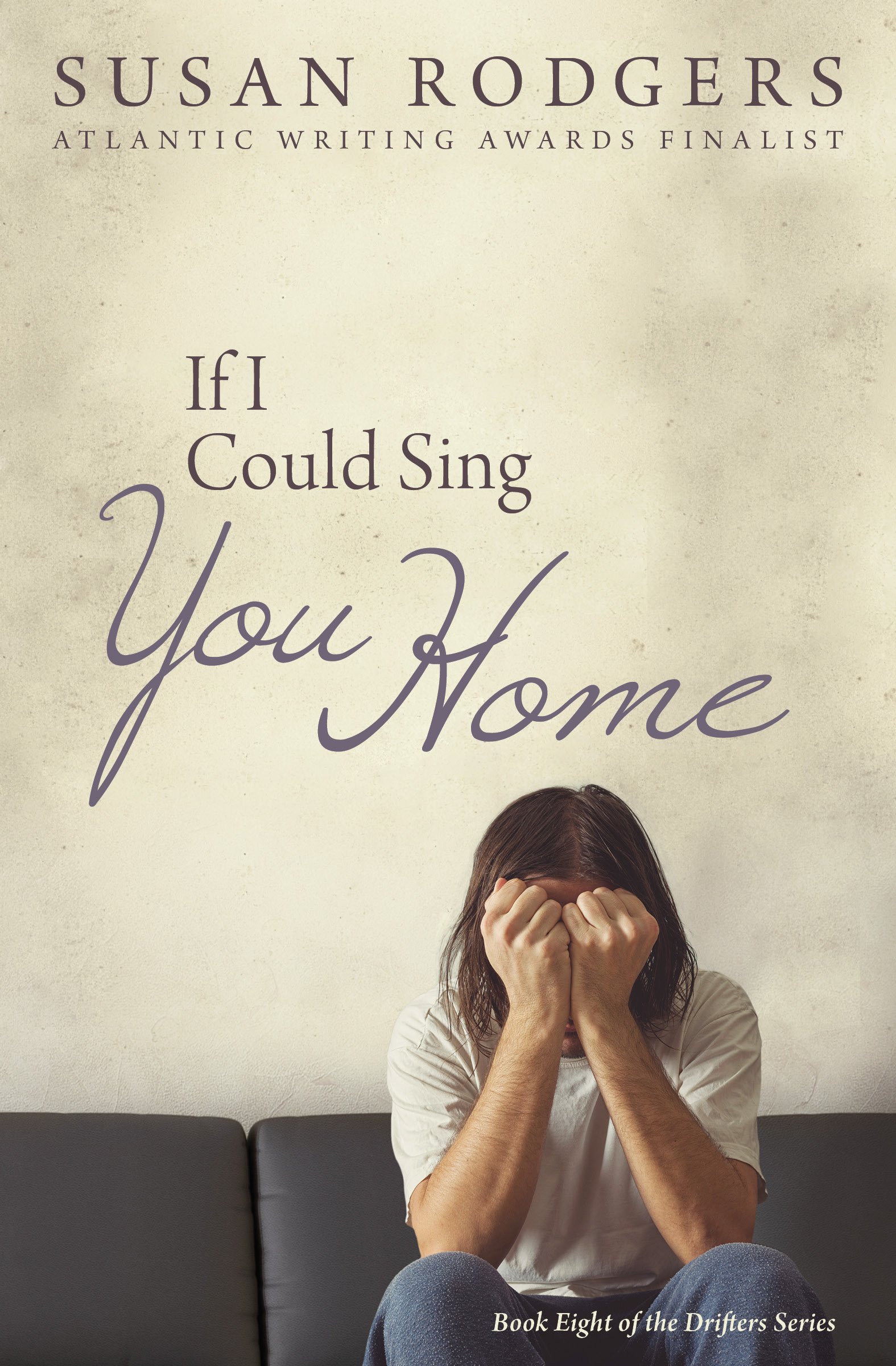 If I Could Sing You Home (Drifters Book 8)