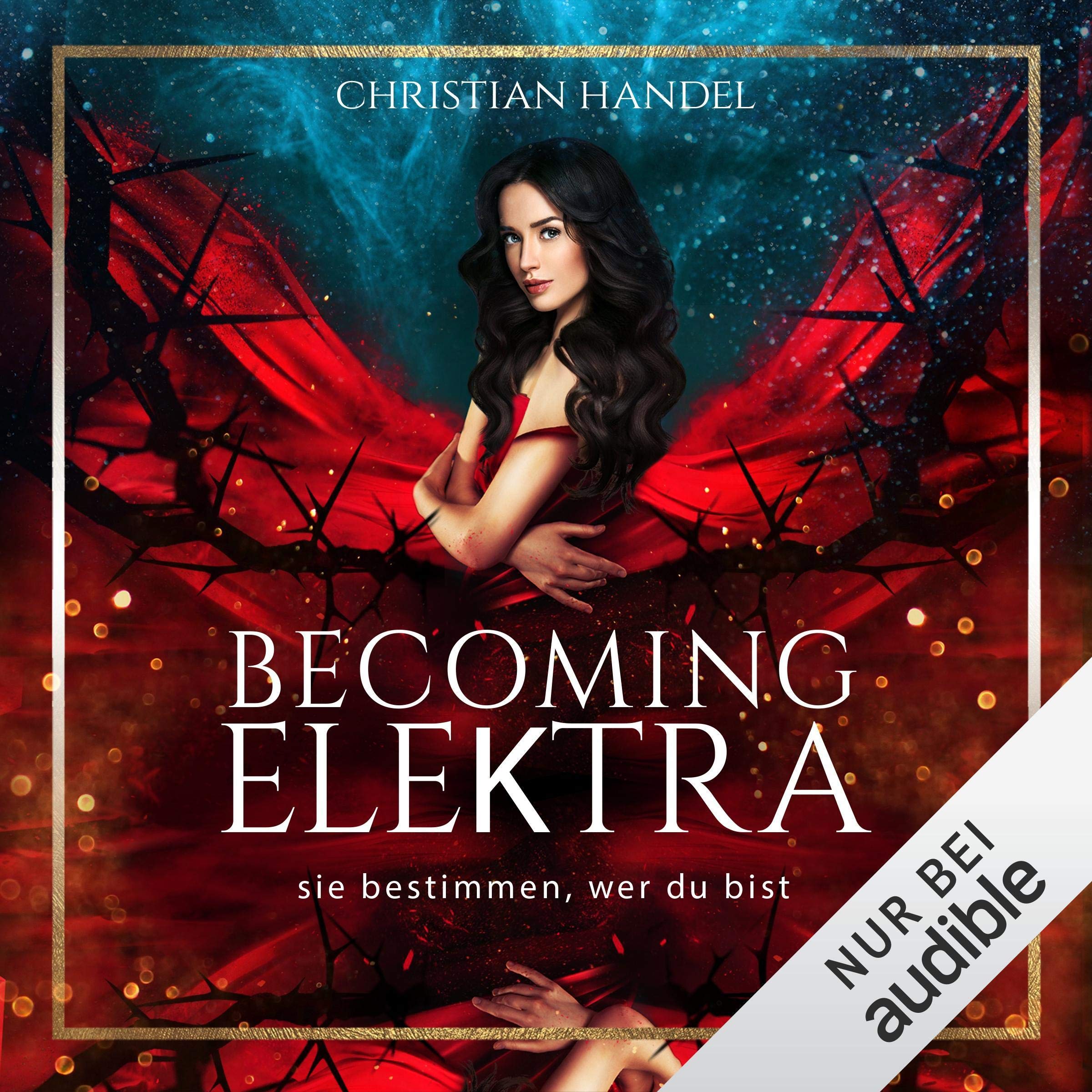 Cover art for Becoming Elektra - Sie bestimmen, wer du bist