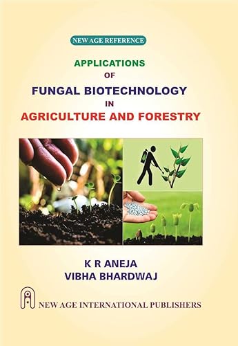 Applications of Fungal Biotechnology in Agriculture and Forestry