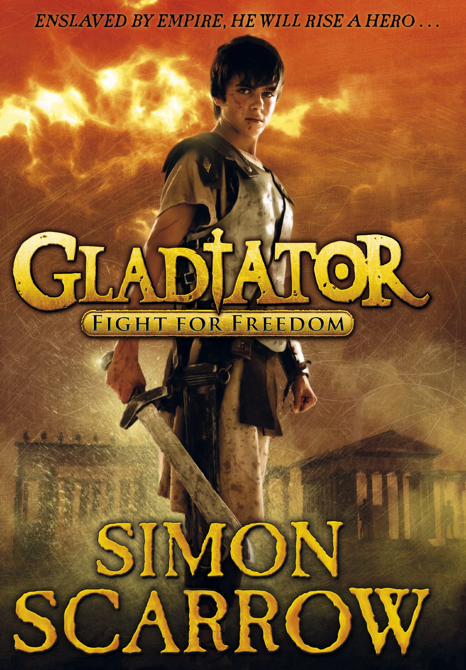 Gladiator: Fight for Freedom (Gladiator Series Book 1)