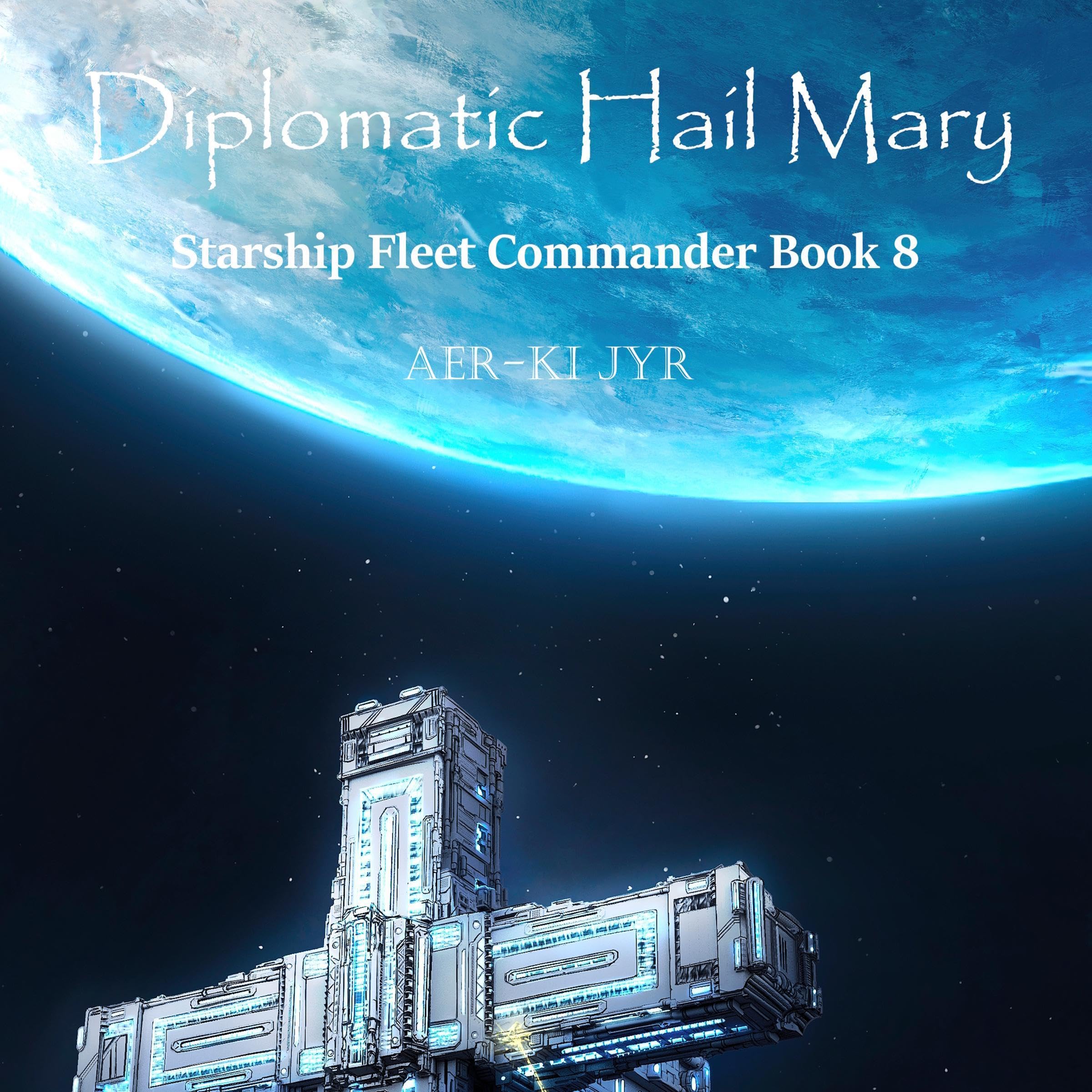 Cover art for Diplomatic Hail Mary