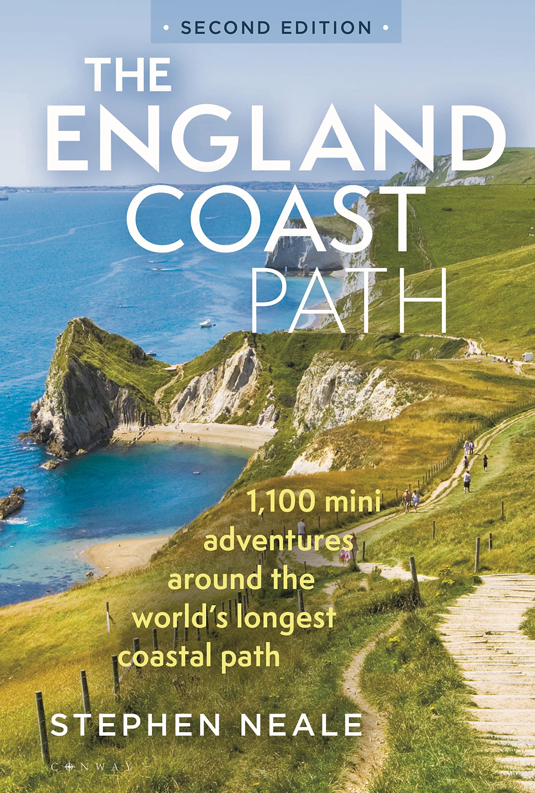 The England Coast Path 2nd edition: 1,100 Mini Adventures Around the World's Longest Coastal Path