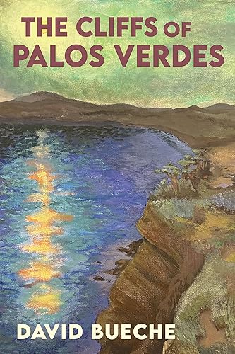 The Cliffs of Palos Verdes An LA Noir Private Eye Thriller