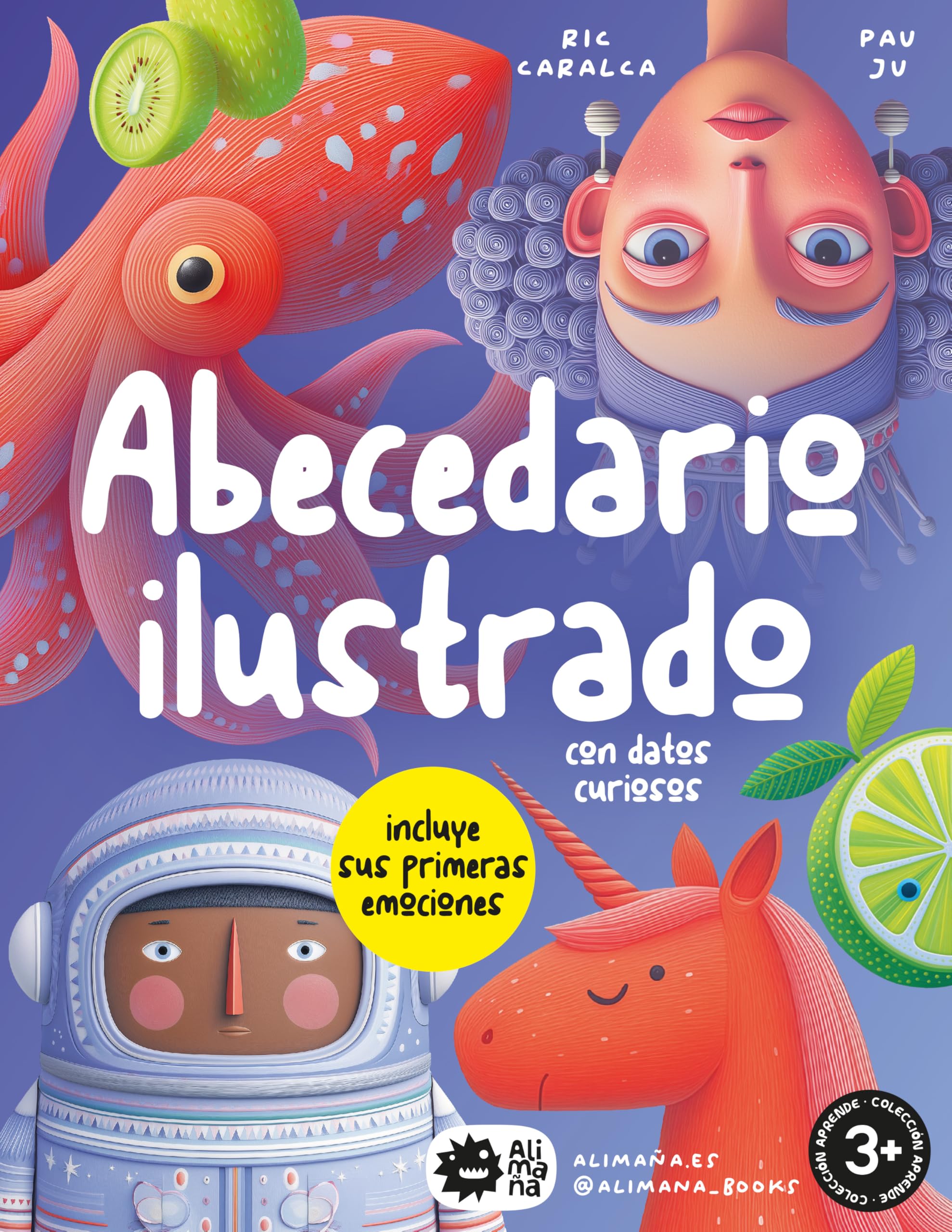 Abecedario ilustrado con datos curiosos: incluye sus primeras emociones: 1 (APRENDE)