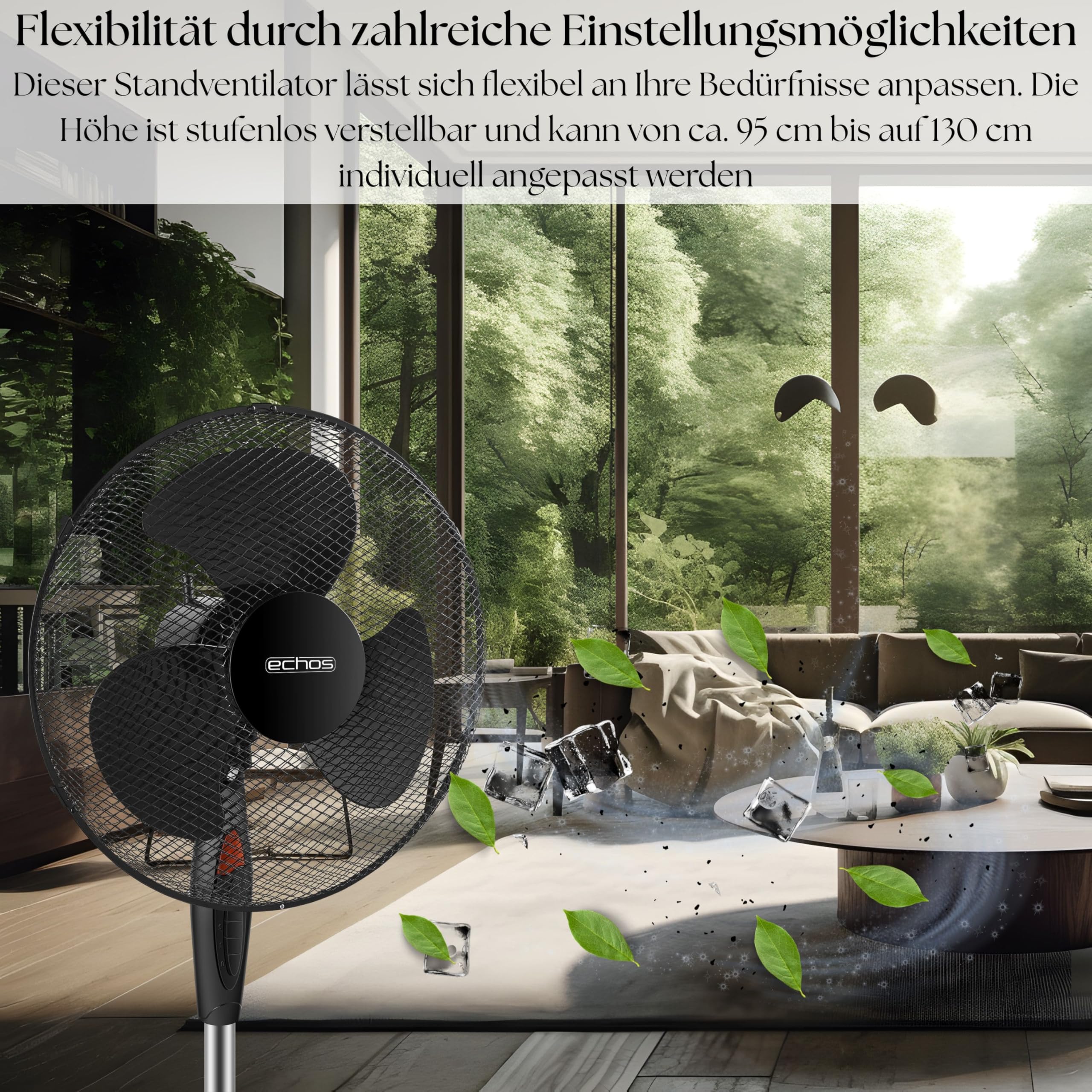 Echos® Standventilator Ø43cm kraftvoller Ventilator sehr leise energiesparend hoher Luftdurchsatz 3 Stufen Oszillationsfunktion 90° höhenverstellbar Bodenventilator mobiler Luftkühler Standlüfter