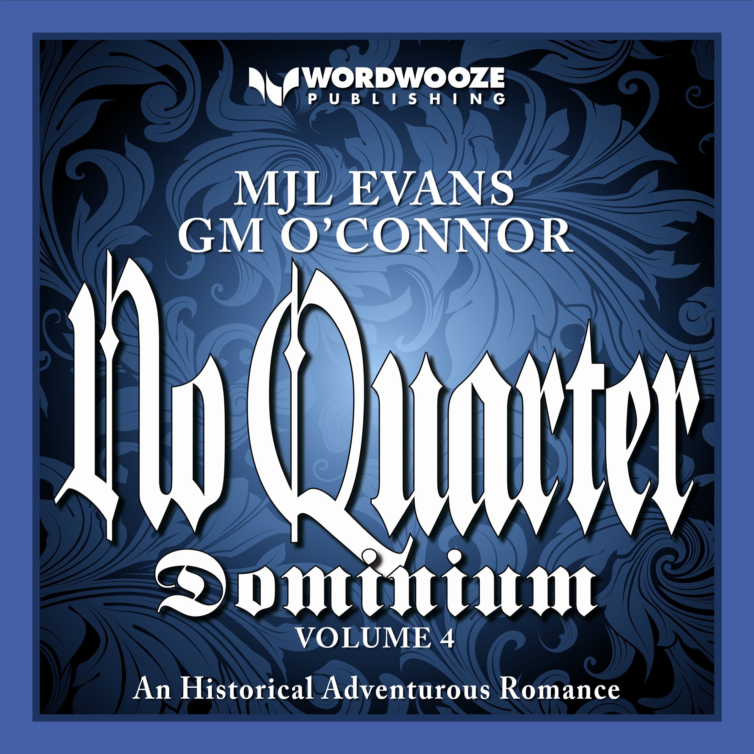 No Quarter: Dominium, Volume 4