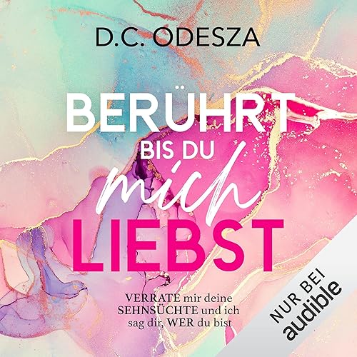 BERÜHRT bis du mich LIEBST: ... bis du mich LIEBST 1