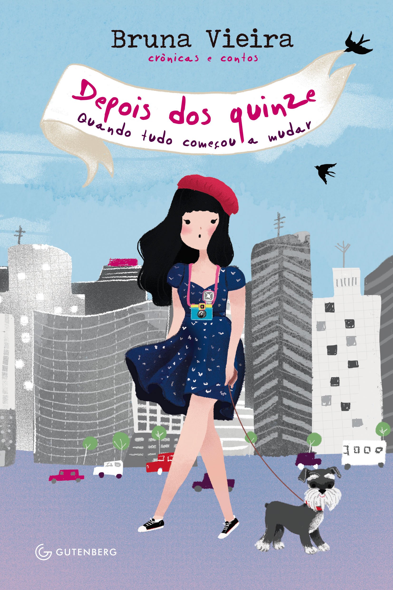 Depois dos quinze: Quando tudo começou a mudar (Portuguese Edition)