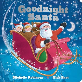 Goodnight Santa A Bedtime Christmas Book for Kids Goodnight Series