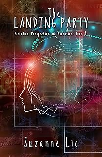 The Landing Party - Pleiadian Perspective on Ascension Book 3