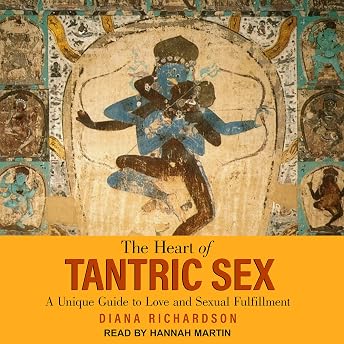 The Heart of Tantric Sex Audiobook by Diana Richardson episode artwork