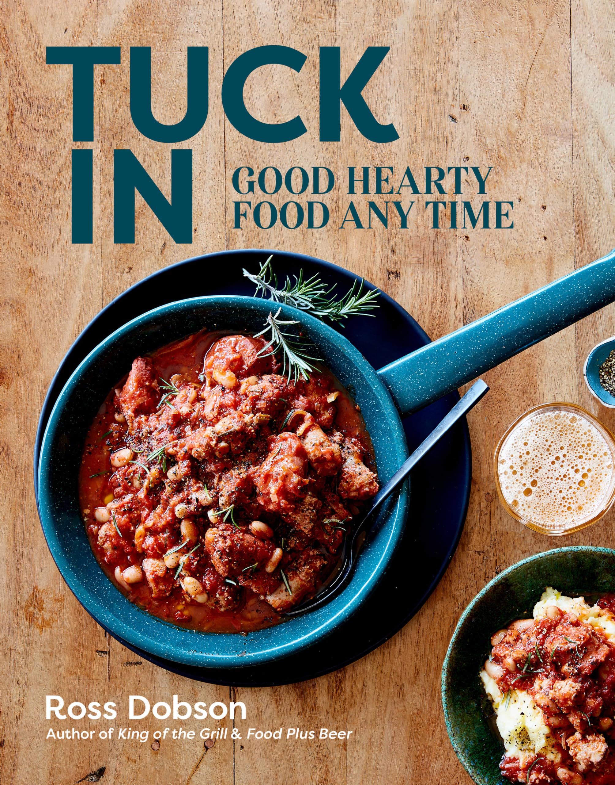 Tuck in: Good Hearty Food Any Time