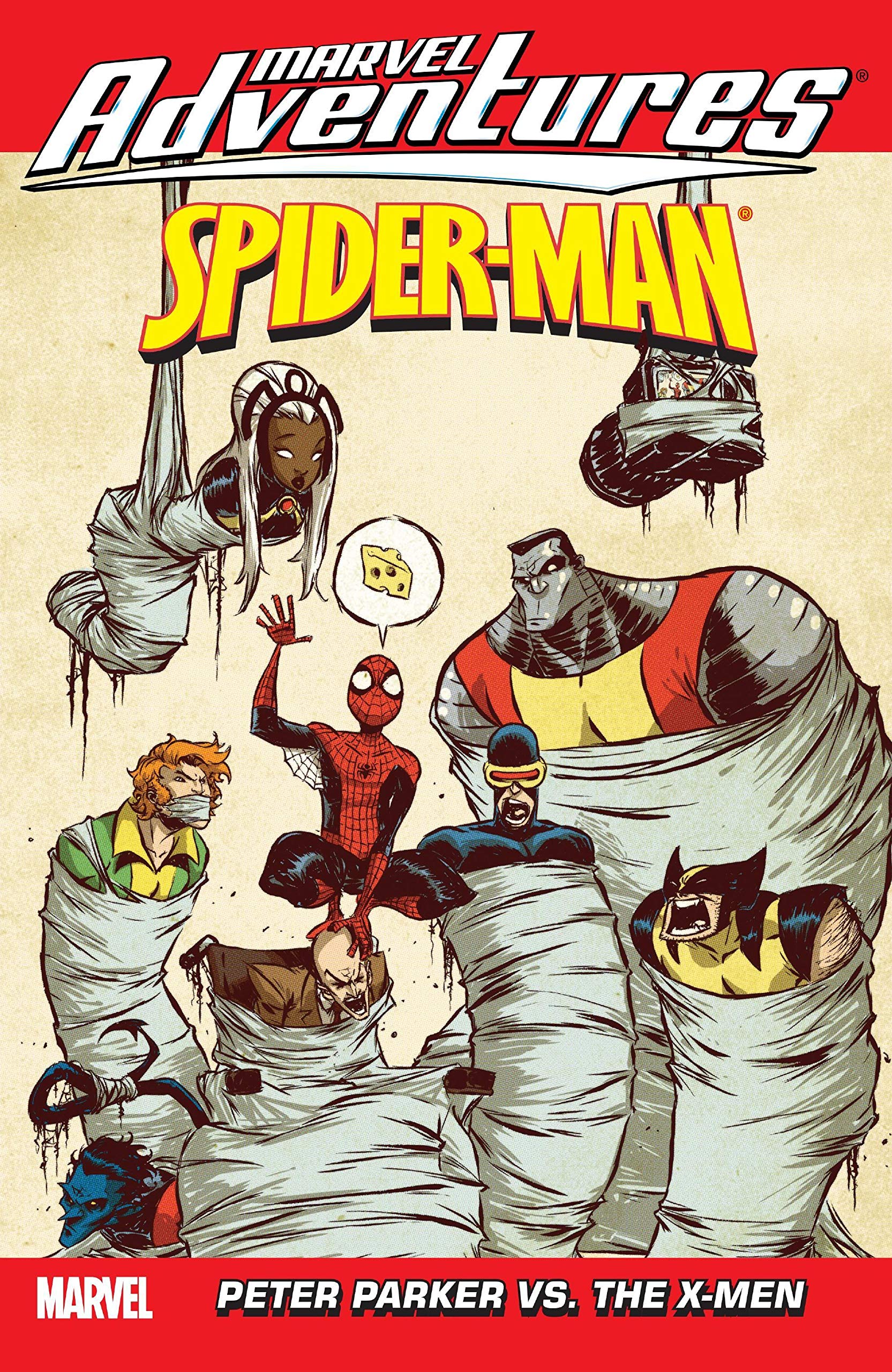Marvel Adventures Spider-Man: Peter Parker vs. The X-Men (Marvel Adventures Spider-Man (2005-2010) Book 15)