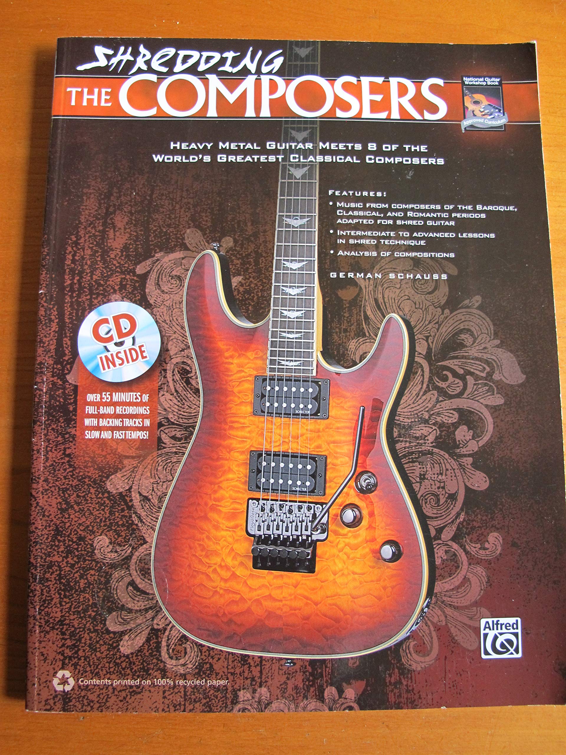 Shredding the Composers: Heavy Metal Guitar Meets 8 of the World's Greatest Classical Composers, Book & CD (National Guitar Workshop)