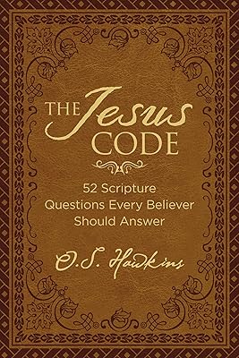 The Jesus Code: 52 Scripture Questions Every Believer Should Answer (The Code Series)