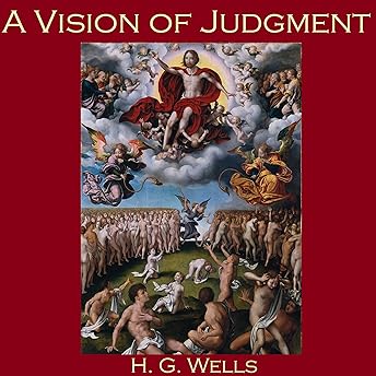 A Vision of Judgment Audiobook by Herbert G. Wells