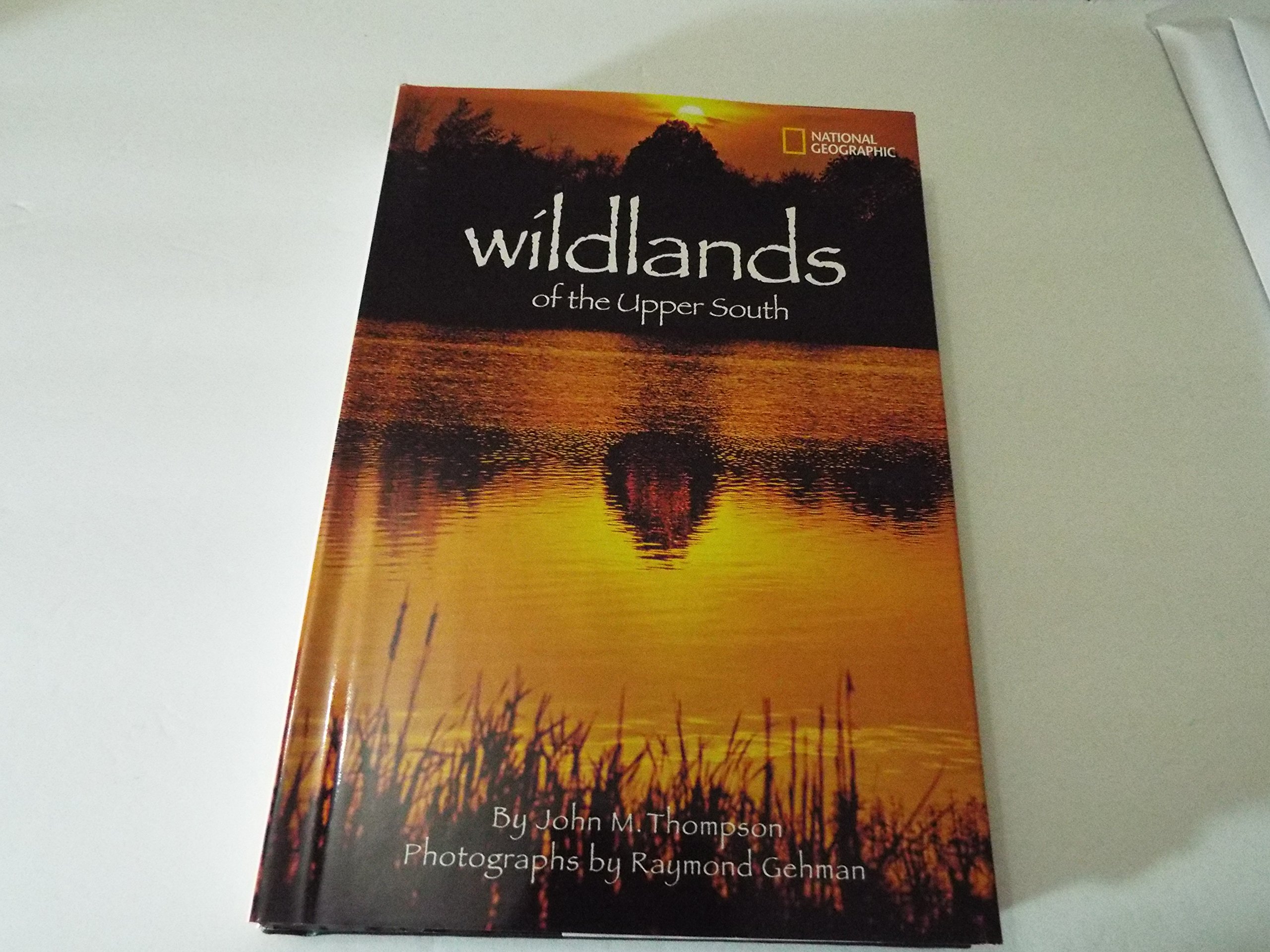 Wildlands of the Upper South [Hardcover]