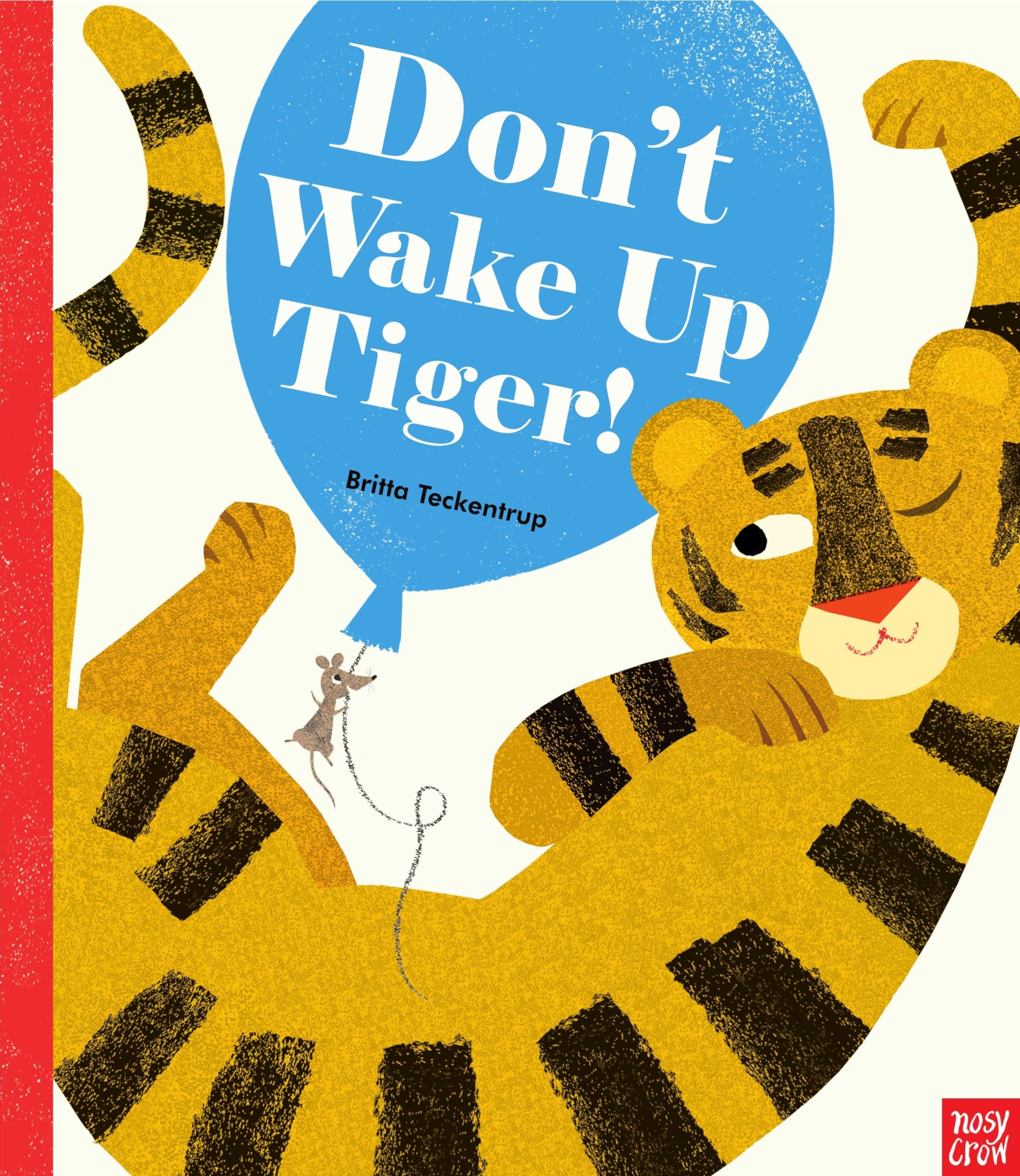 Don't Wake Up Tiger!.by Teckentrup  New 9780857638601 Fast Free Shipping**