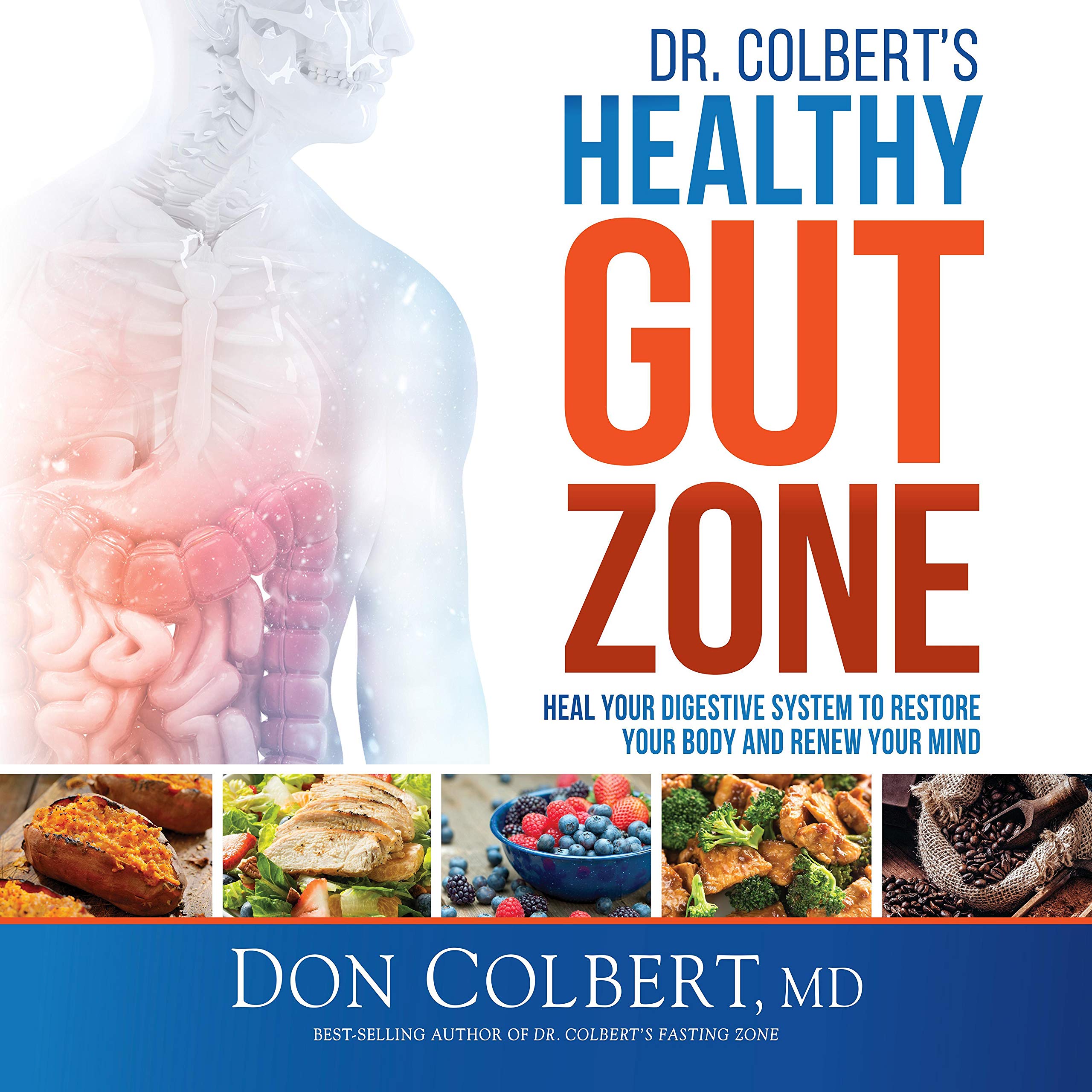 Dr. Colbert's Healthy Gut Zone