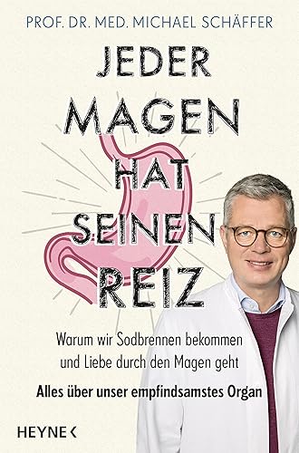 Jeder Magen hat seinen Reiz: Warum wir Sodbrennen bekommen und Liebe durch den Magen geht. Alles über unser empfindsamstes Organ