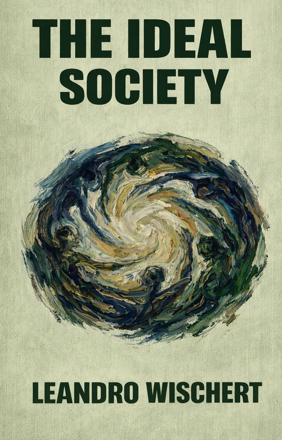The Ideal Society