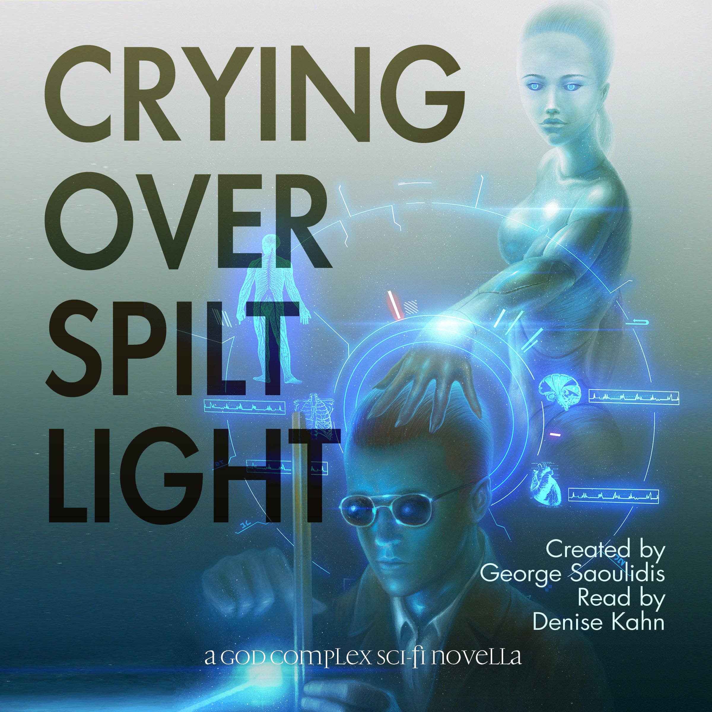 Crying over Spilt Light