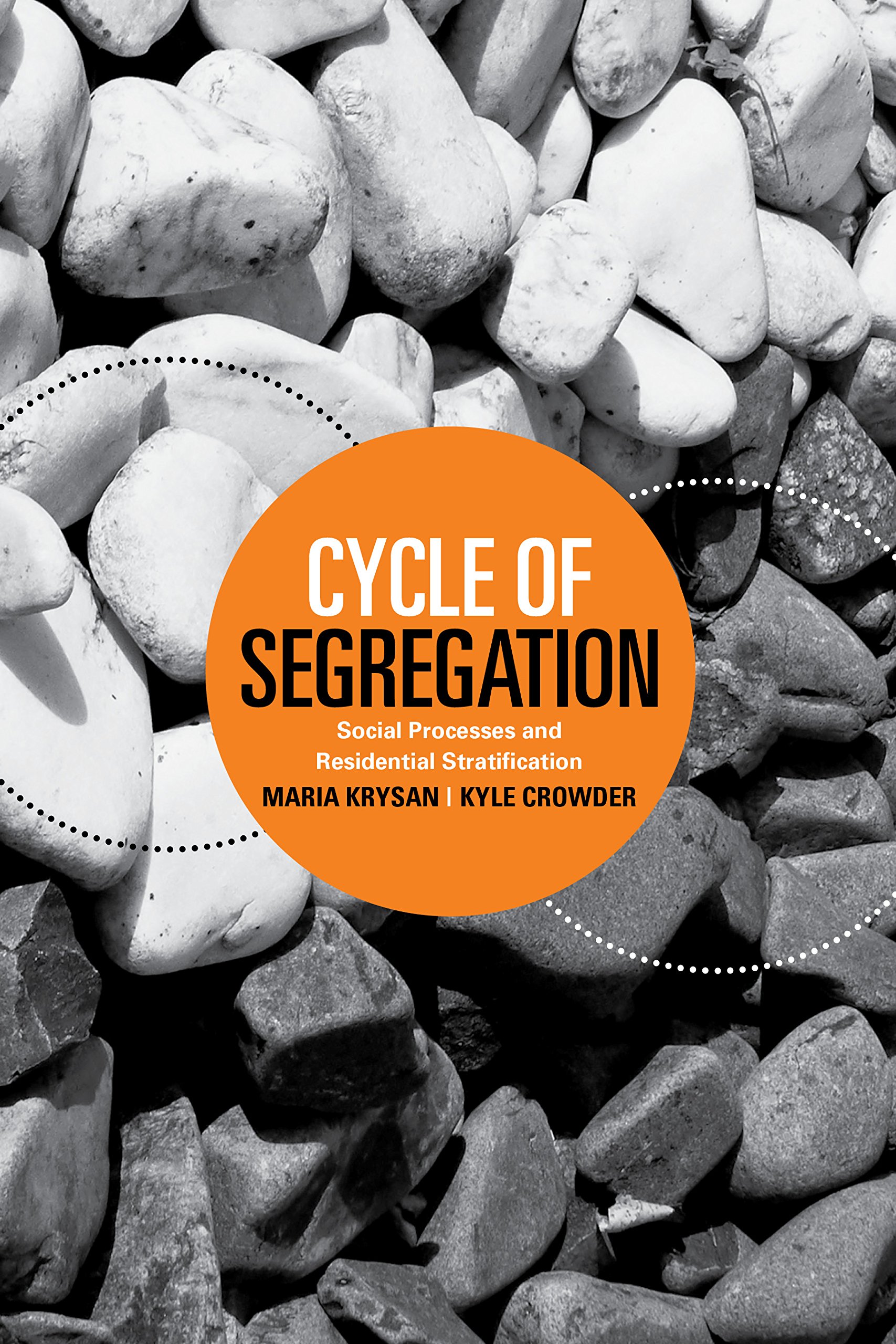 Buy Cycle of Segregation: Social Processes and Residential Stratification — BookShops.in