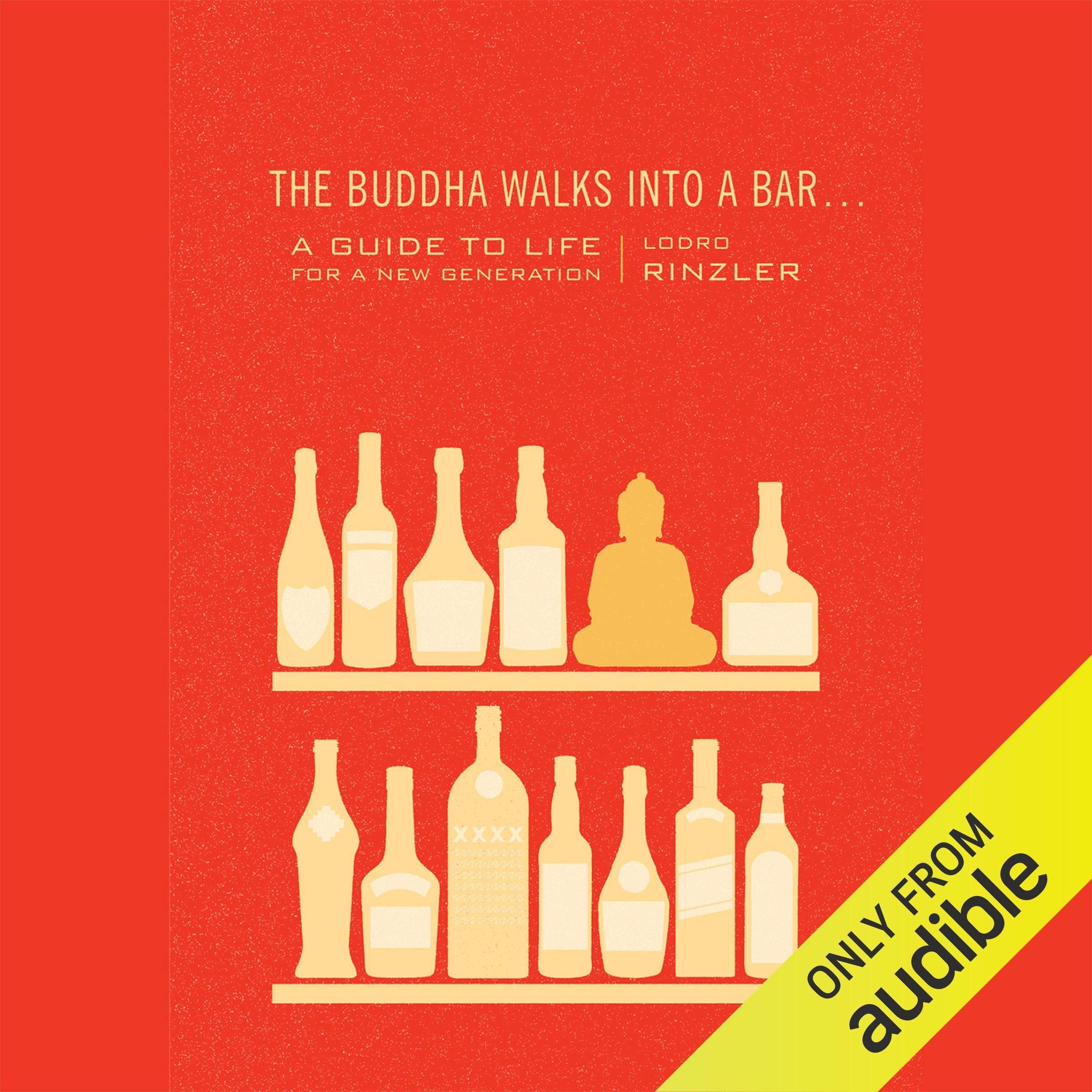 The Buddha Walks into a Bar...