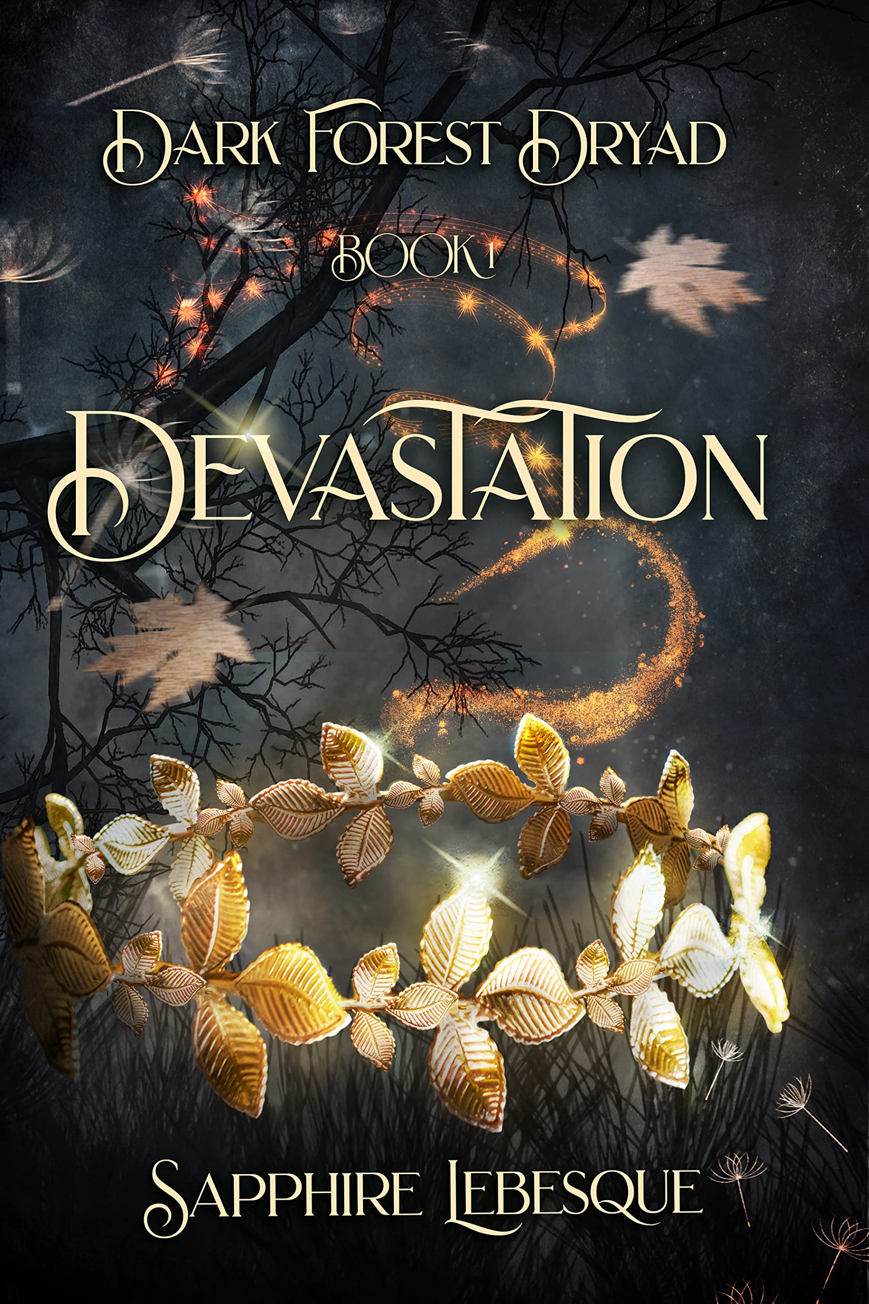 Devastation: Dark Forest Dryad Book 1