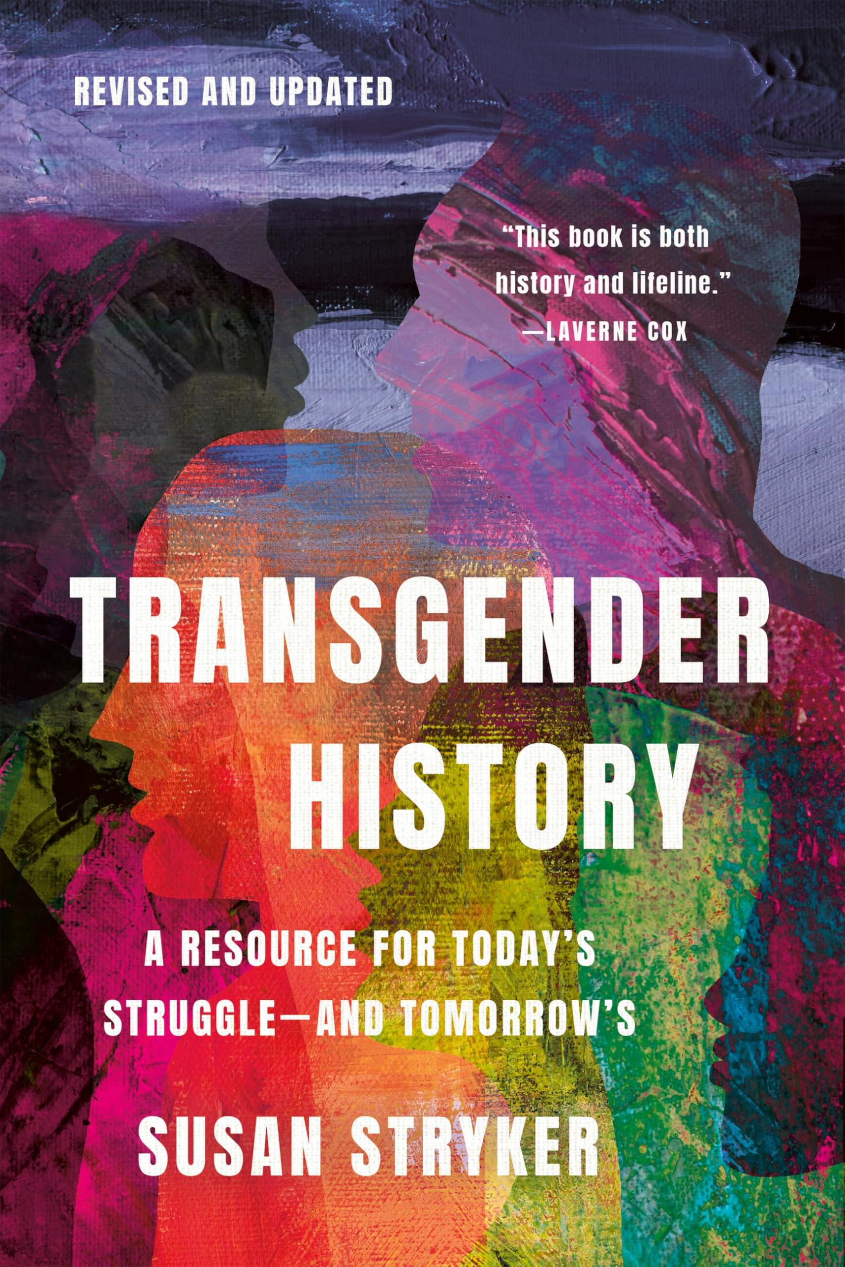 Transgender History, Third Edition: Resources for Today's Struggle―and Tomorrow's