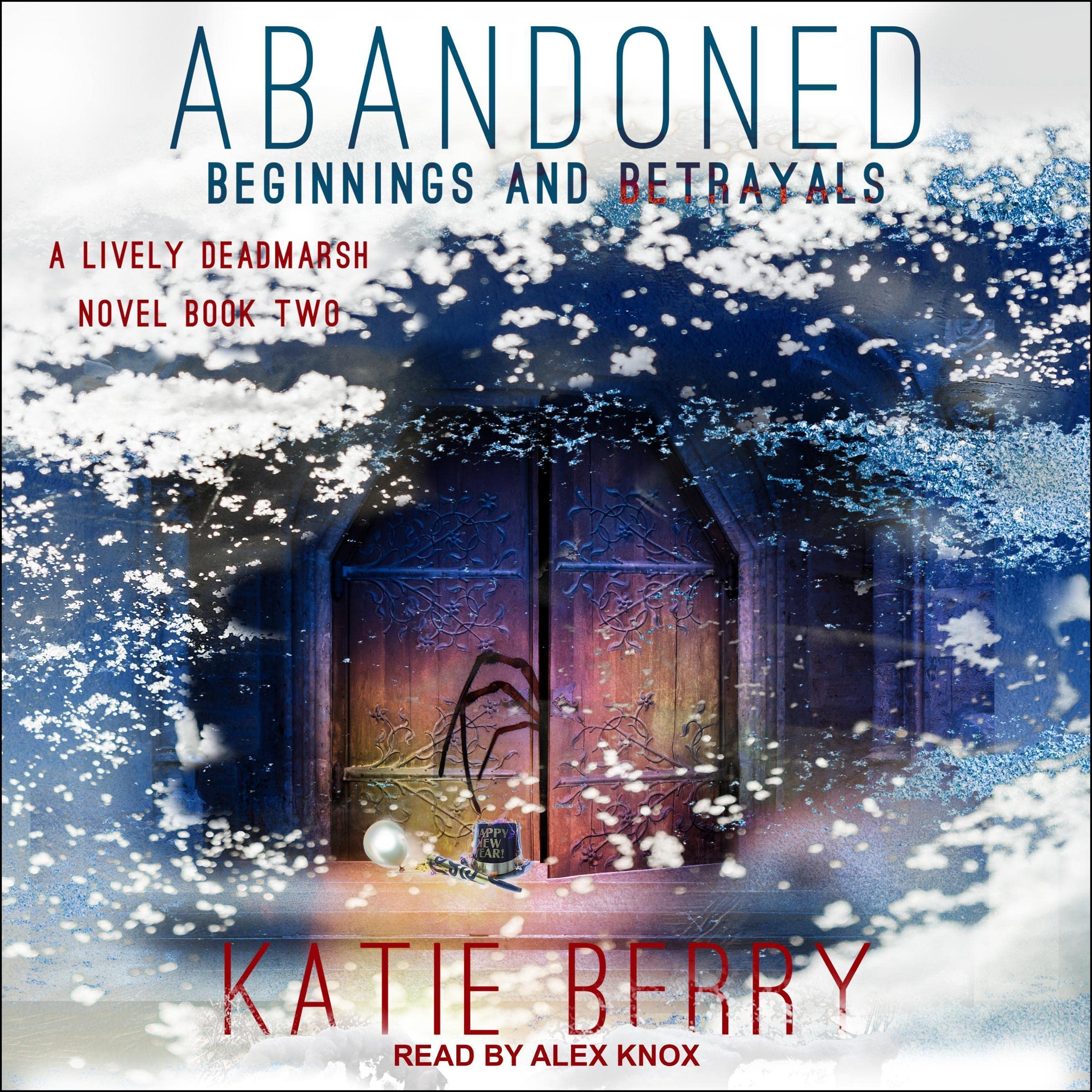 Cover art for ABANDONED: A Lively Deadmarsh Novel - Book 2: Beginnings and Betrayals