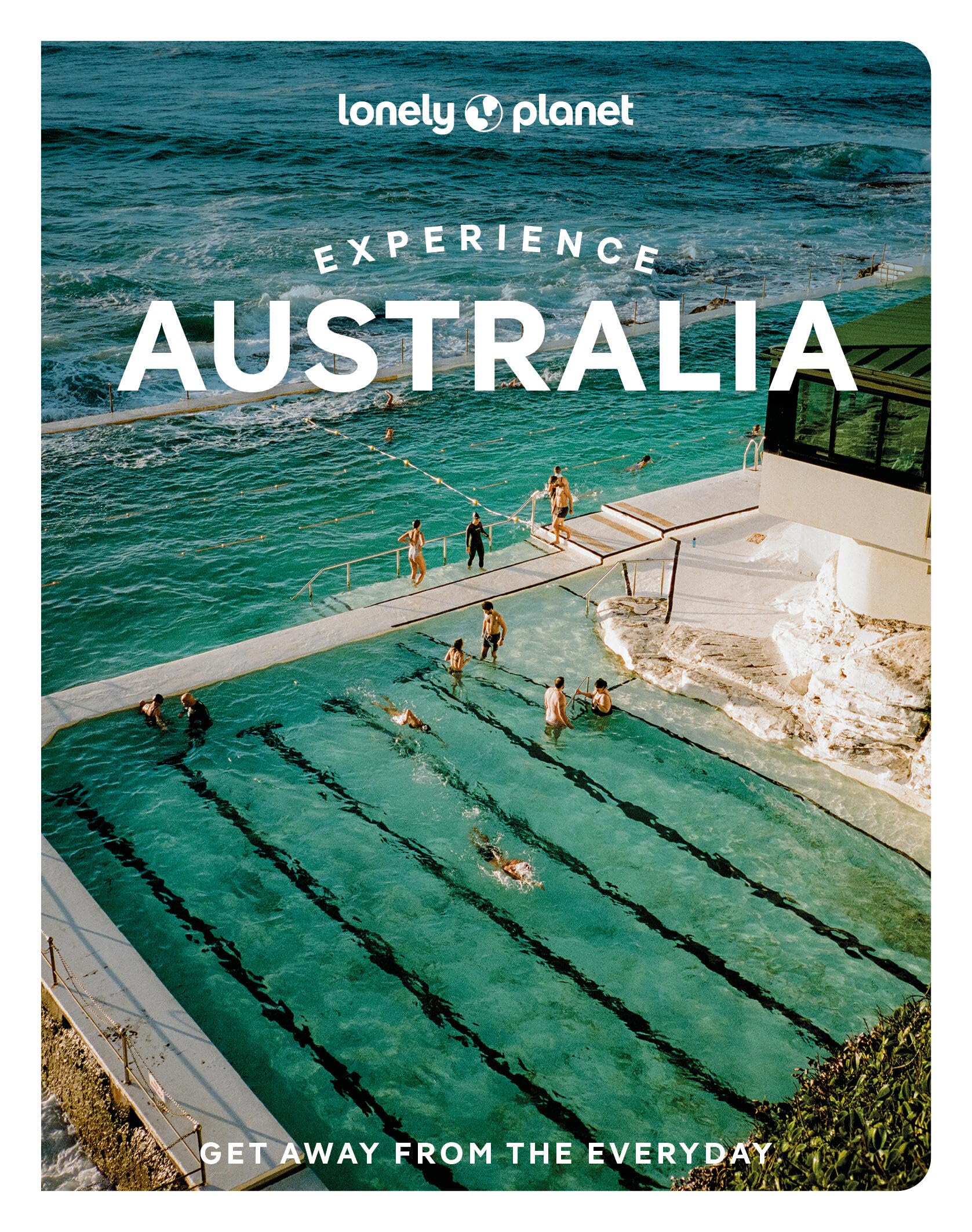 Lonely Planet Experience Australia (Travel Guide)