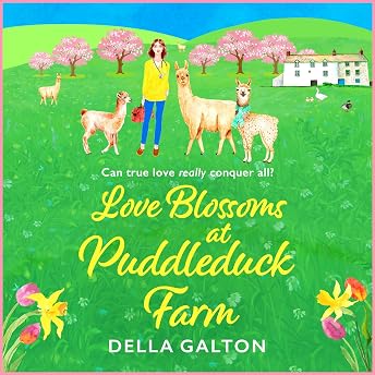 Love Blossoms at Puddleduck Farm Audiobook by Della Galton episode artwork