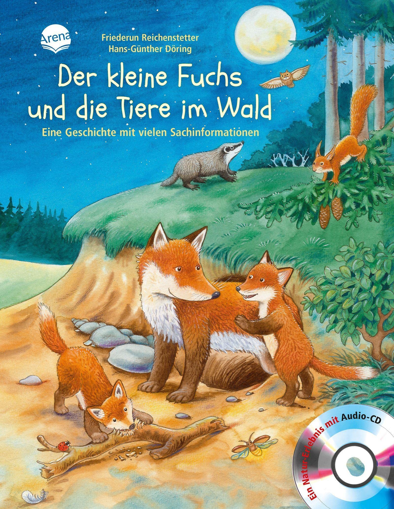 Der kleine Fuchs und die Tiere im Wald: Eine Geschichte mit vielen Sachinformationen