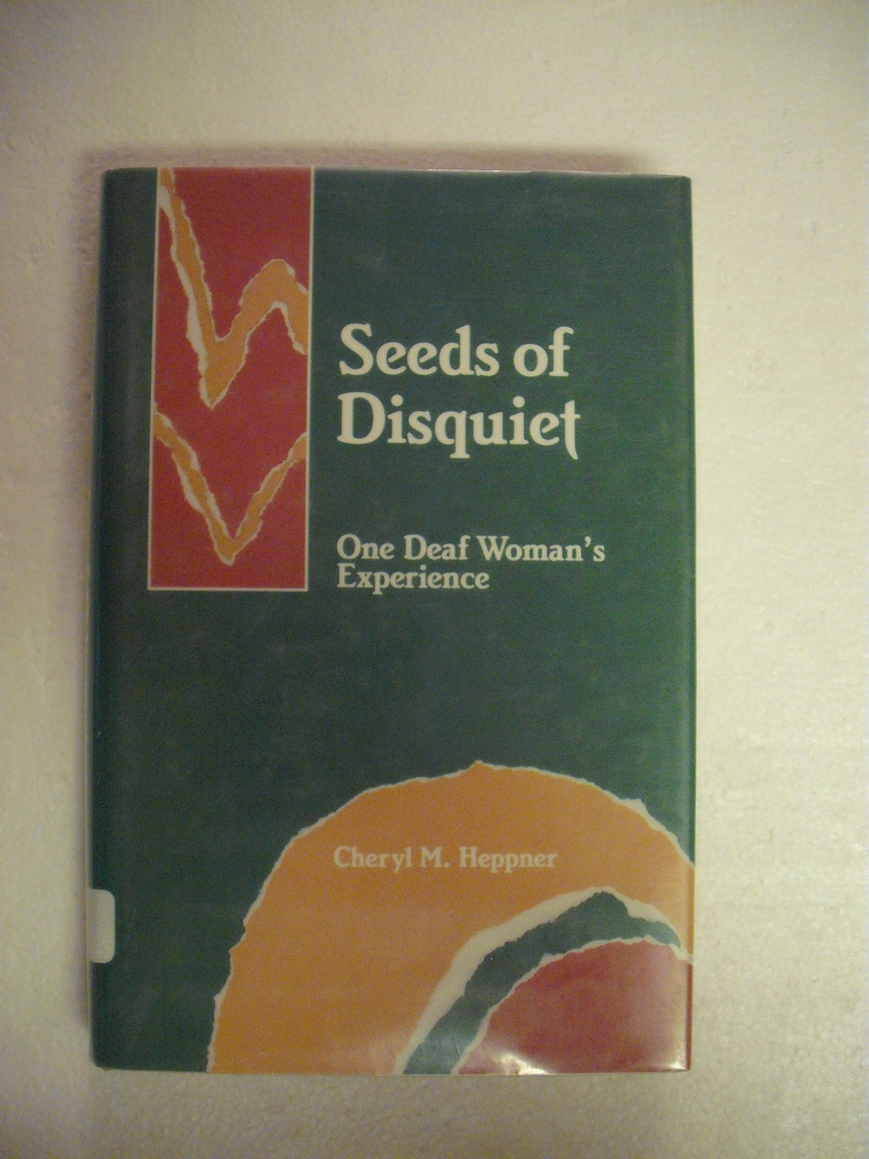 Buy Seeds of Disquiet: One Deaf Womans Experience — BookShops.in