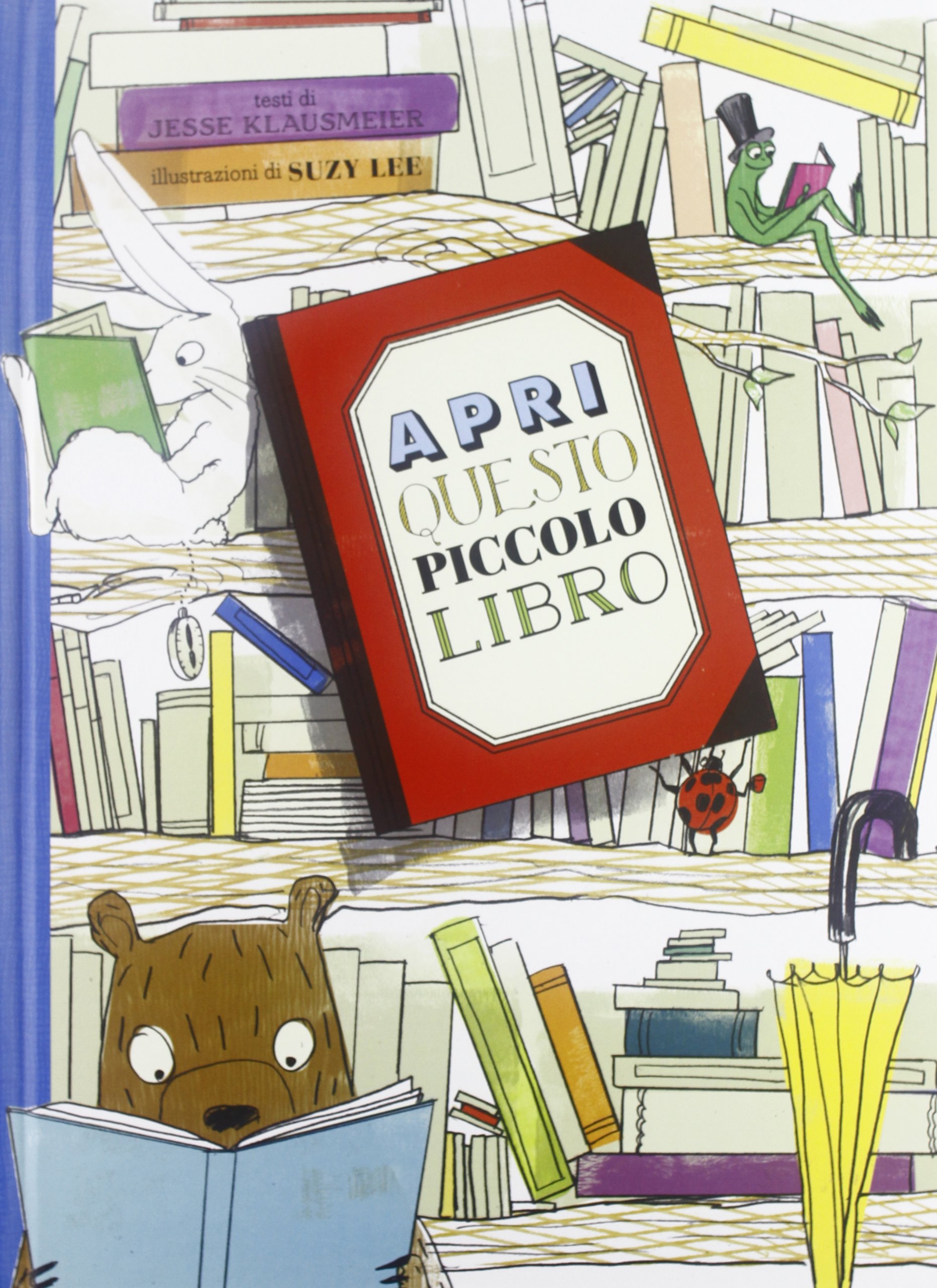 BAMBINI Apri questo piccolo libro. Ediz. italiana e inglese