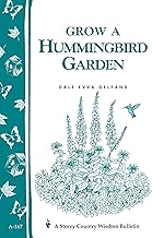 Grow a Hummingbird Garden: Storey's Country Wisdom Bulletin A-167 (Storey Country Wisdom Bulletin)