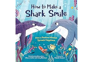 How to Make a Shark Smile: Living in the Moment and Harnessing...