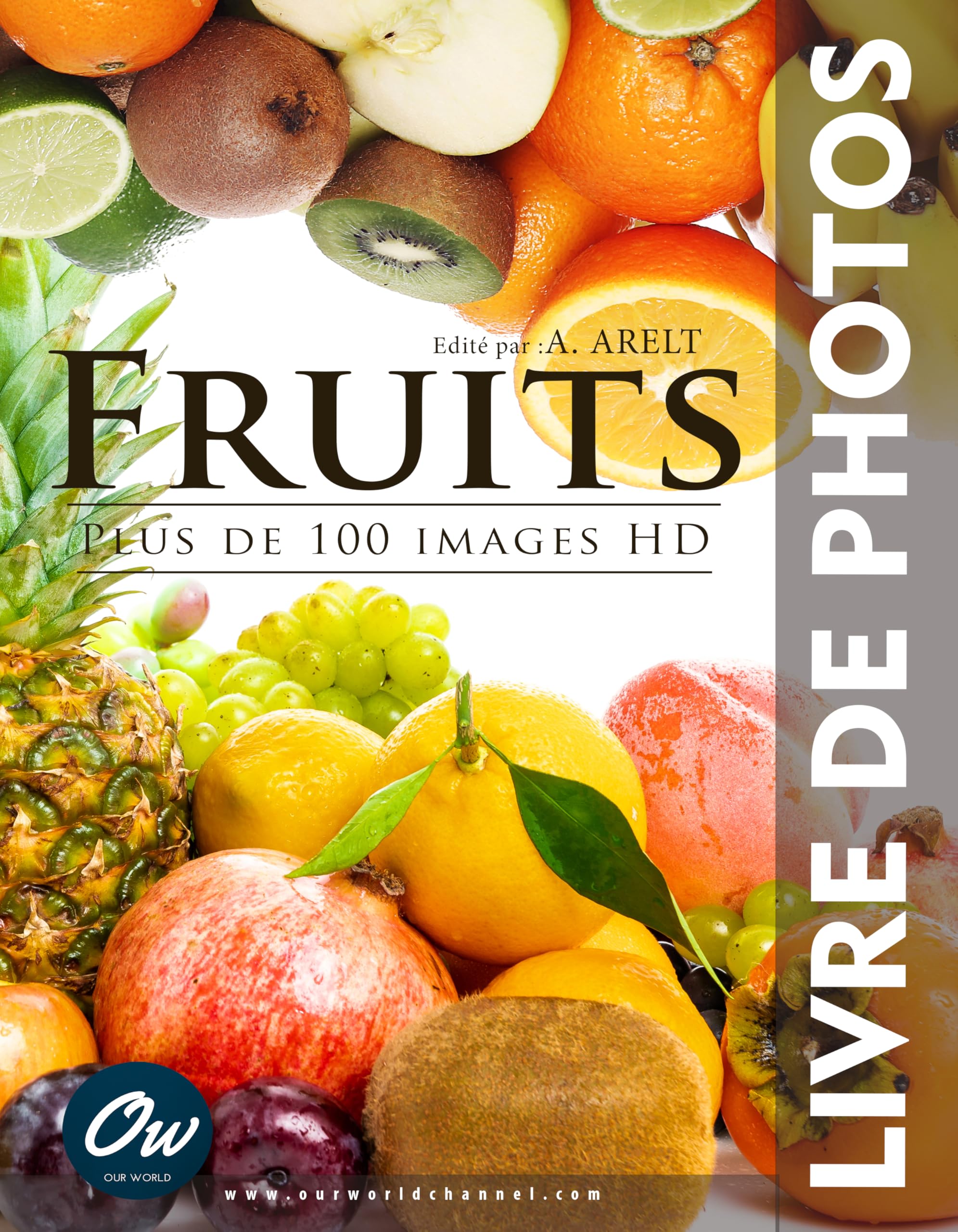 Livre de Photos Fruits le cadeau idéal pour passionnés d'art végétal