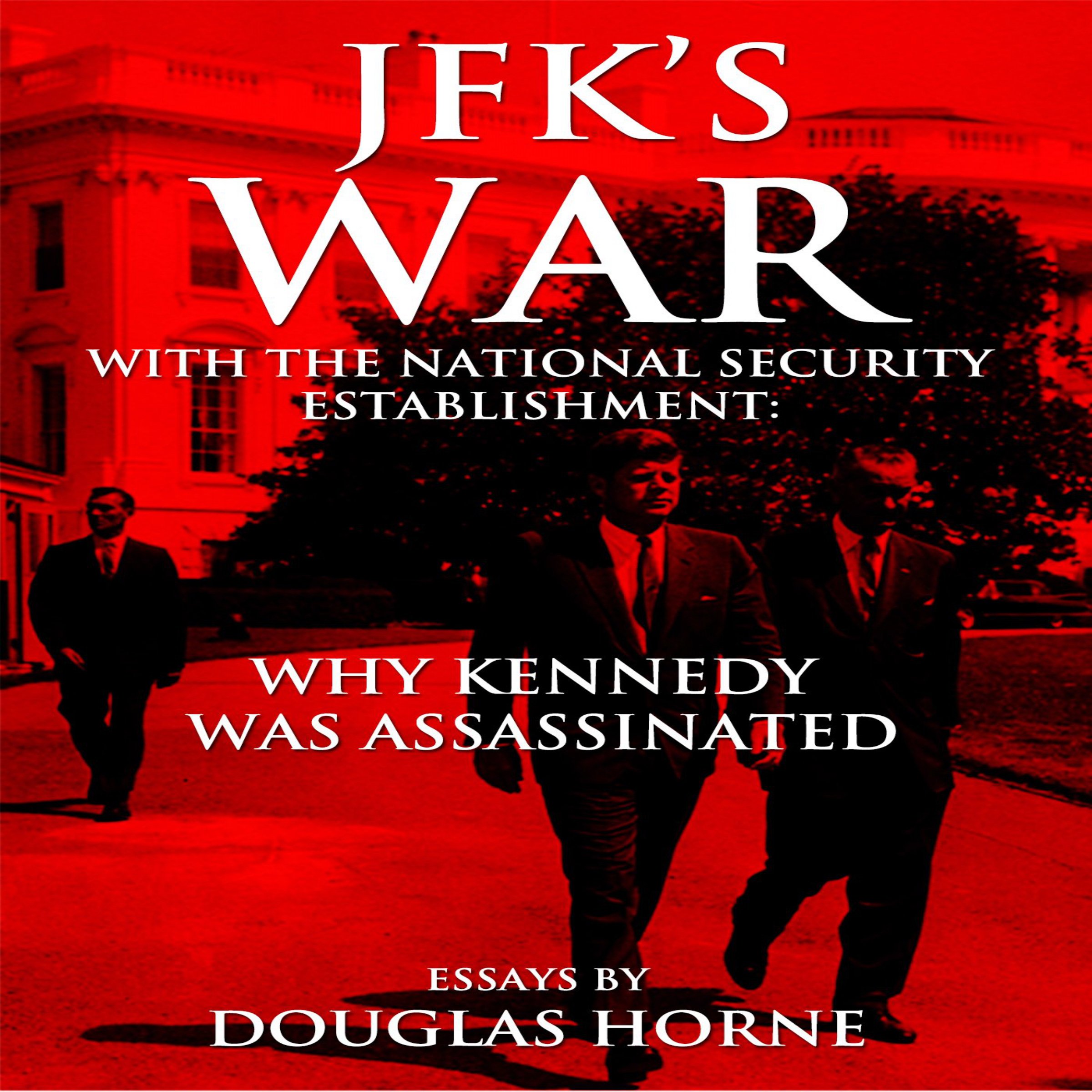 Cover art for JFK's War with the National Security Establishment: Why Kennedy Was Assassinated