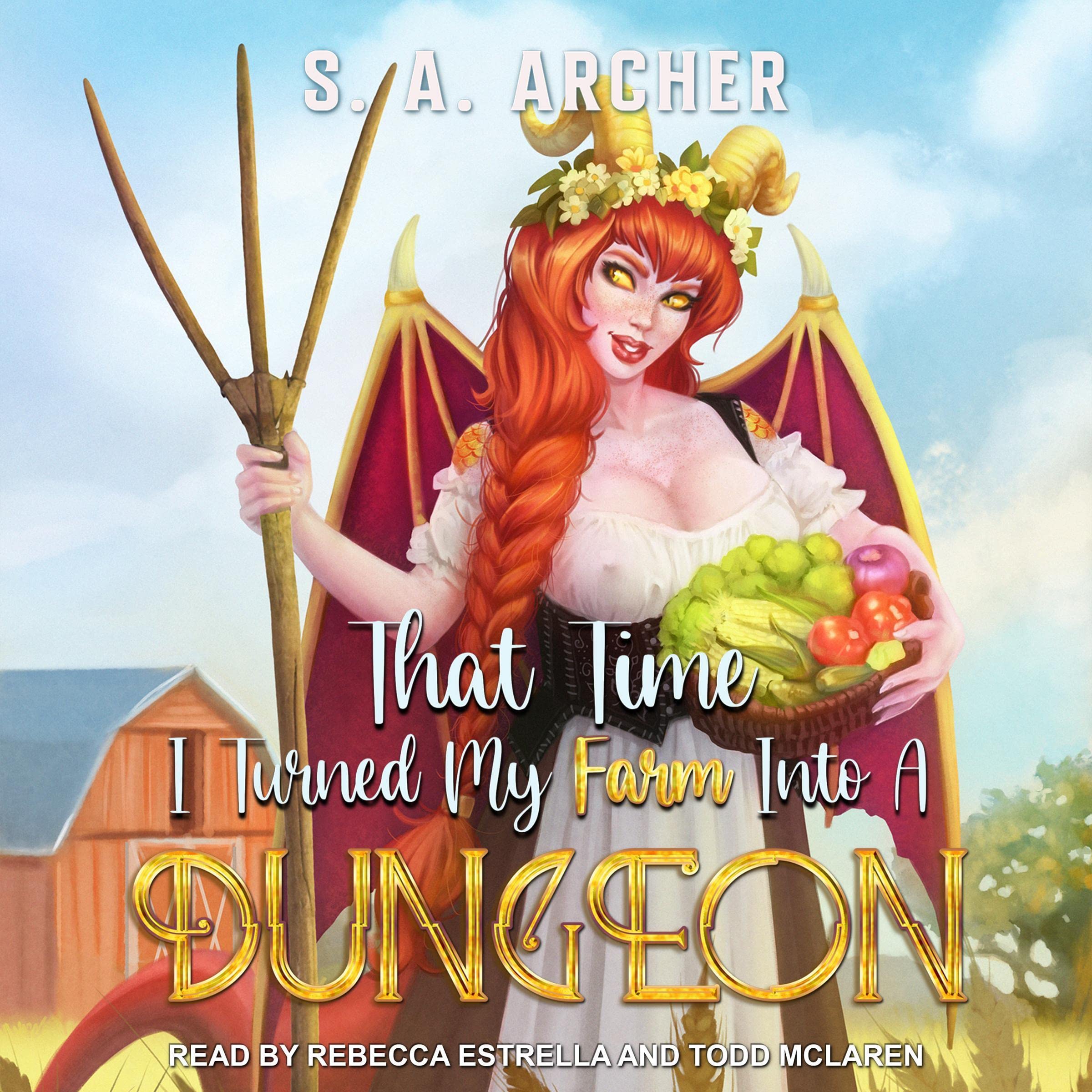 Cover art for That Time I Turned My Farm Into A Dungeon
