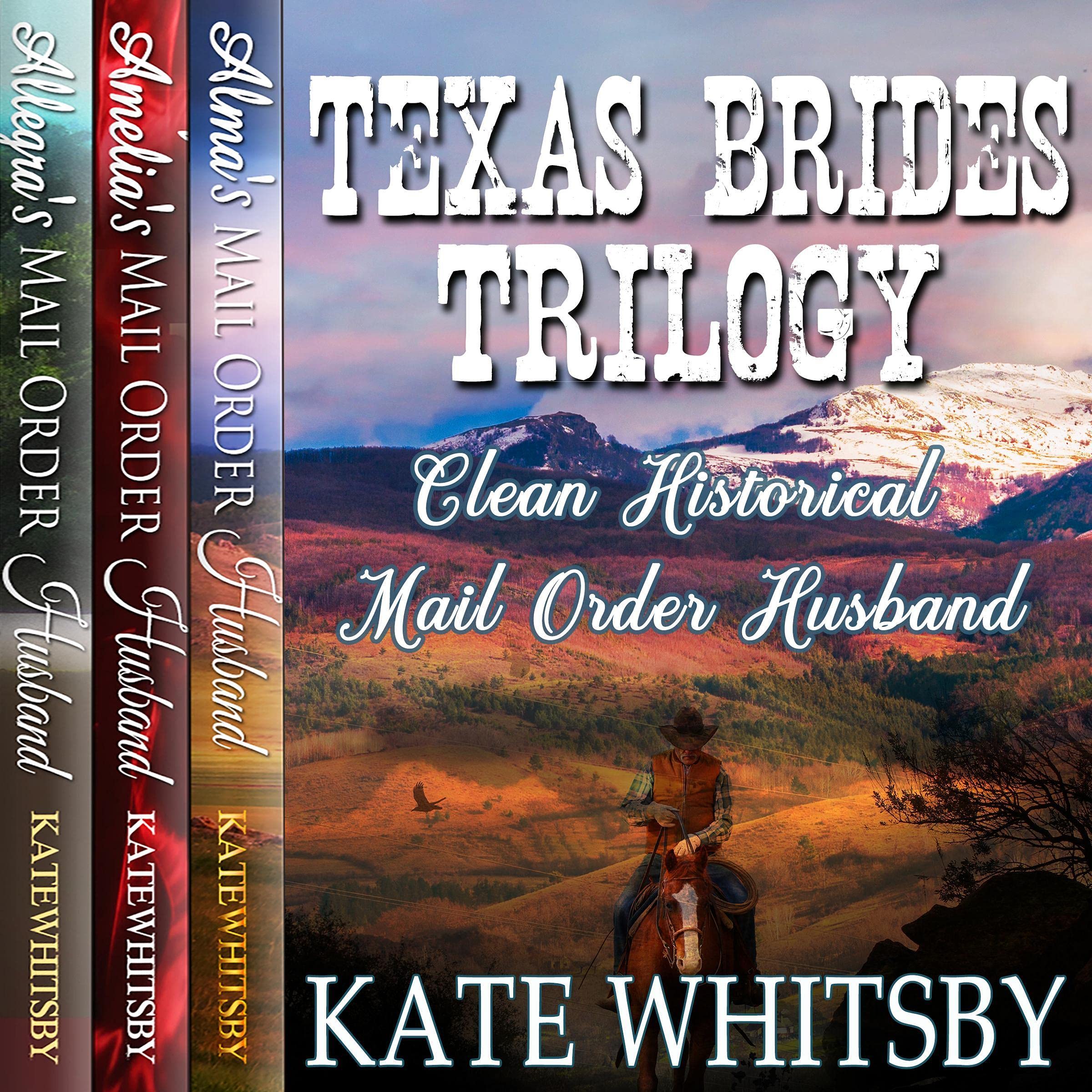 Texas Brides Trilogy