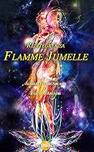 Download Réintégrer sa Flamme Jumelle PDF