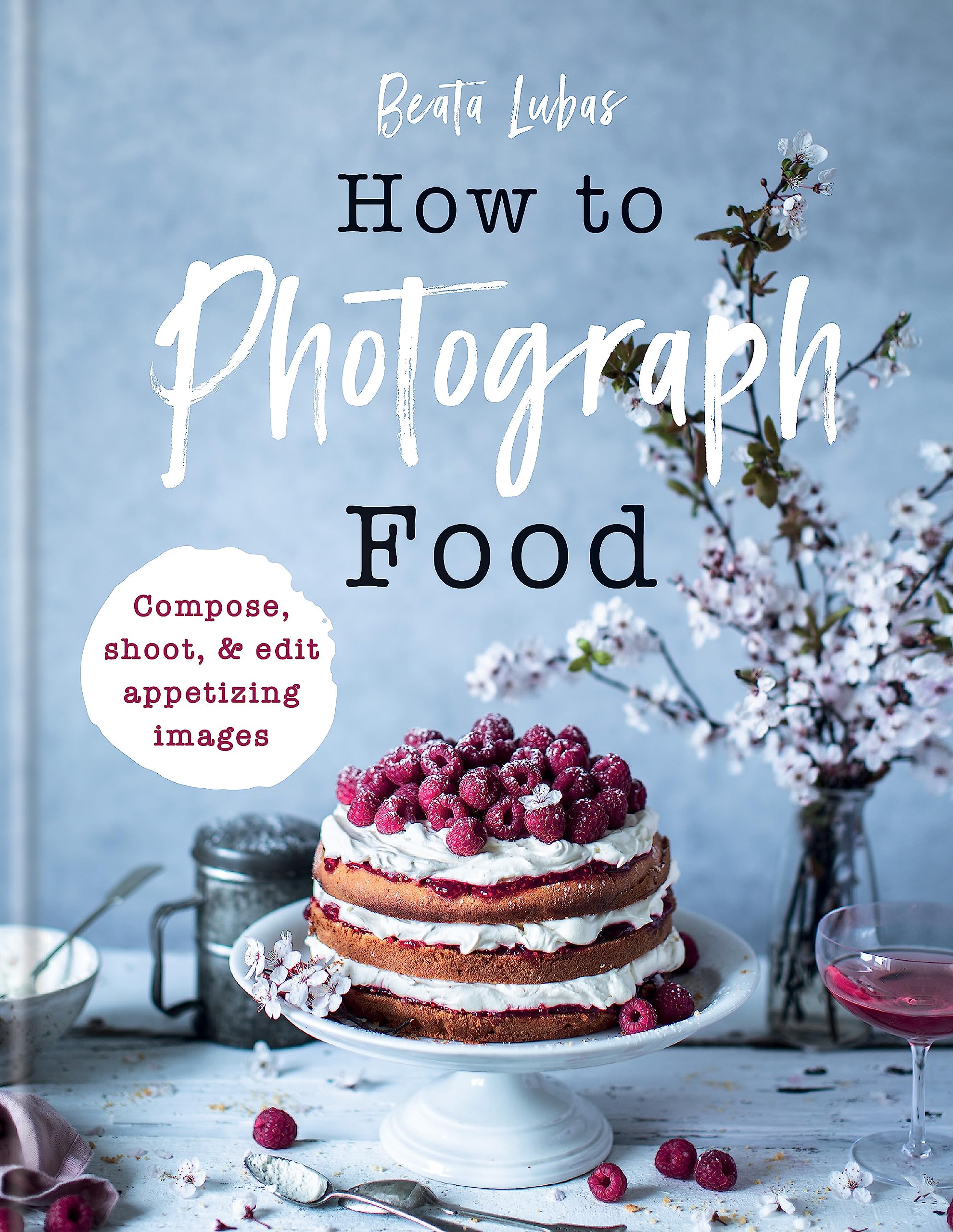 Ilex Press How to Photograph Food
