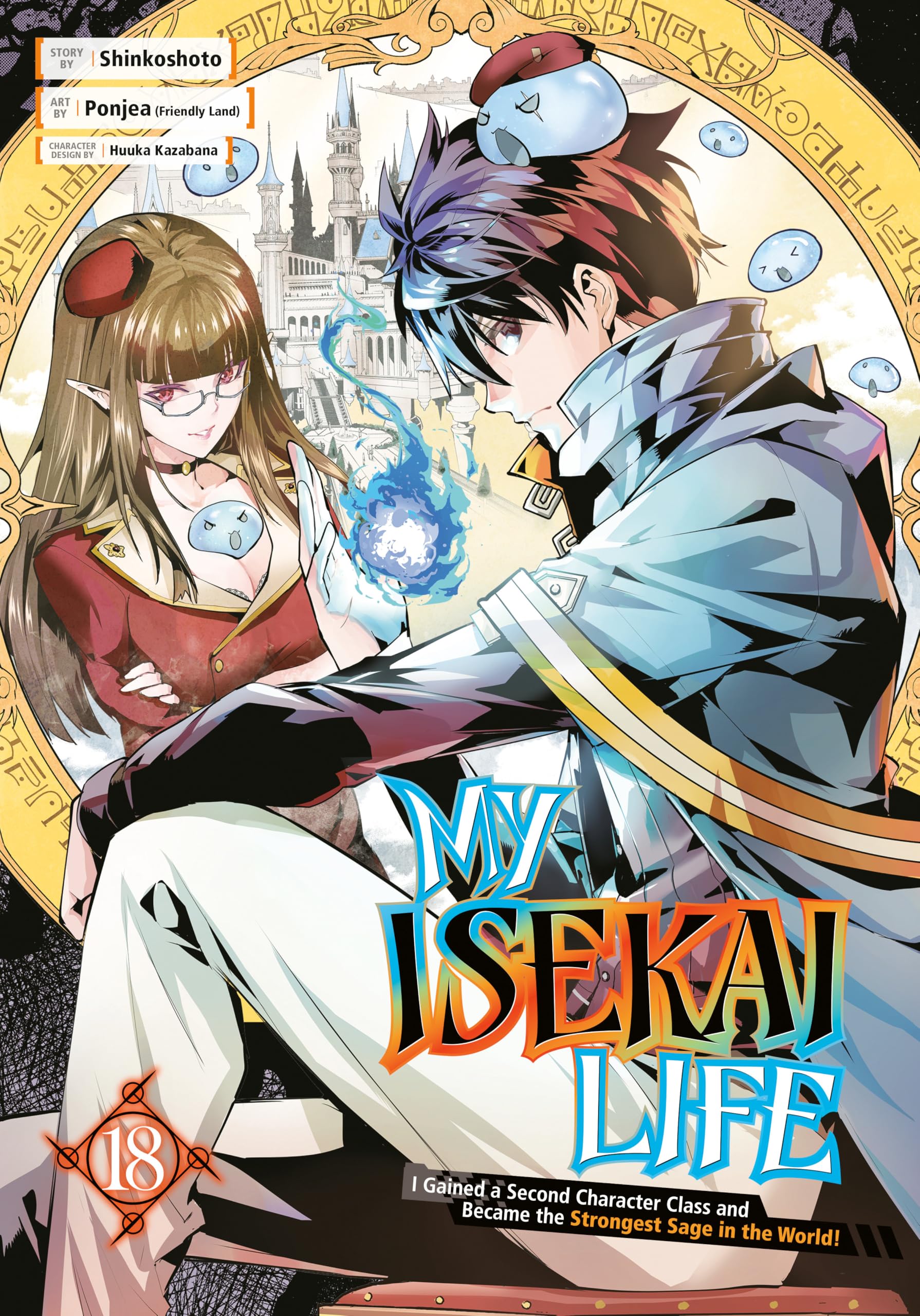 My Isekai Life 18: I Gained a Second Character Class and Beca... - 9781646093397